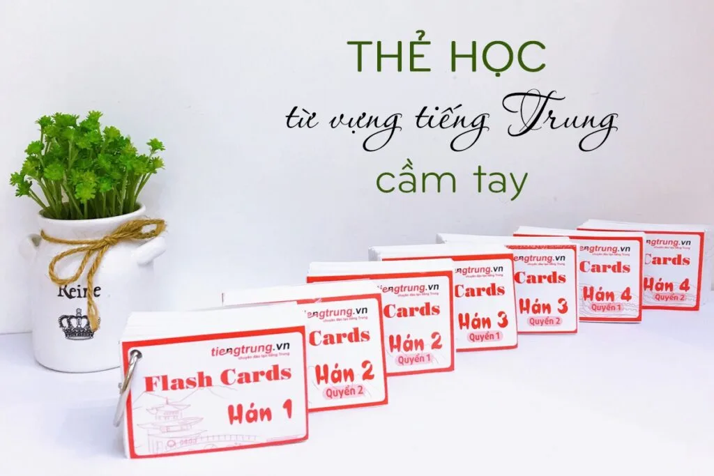 Ứng Dụng Flashcard Tiếng Trung Giúp Ghi Nhớ Hiệu Quả 4 Flascard Hoc Tieng Trung 1 Ứng Dụng Flashcard Tiếng Trung Giúp Ghi Nhớ Hiệu Quả | In Đồng Lợi | 1