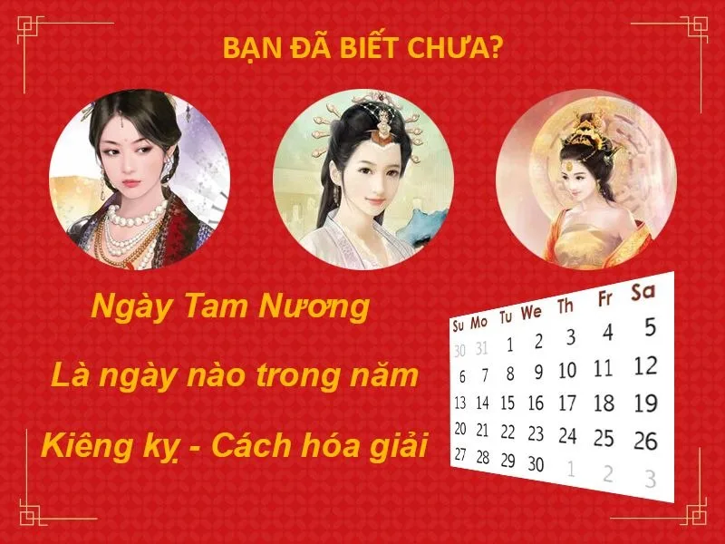 Ngày Tam Nương Là Gì? Ý Nghĩa, Nguồn Gốc Và Những Điều Kiêng Kỵ Cần Biết 2 Ngay Tam Nuong La Gi 3 Ngày Tam Nương Là Gì? Ý Nghĩa, Nguồn Gốc Và Những Điều Kiêng Kỵ Cần Biết | In Đồng Lợi | 2