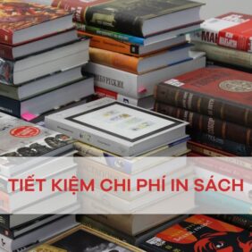 Tiết Kiệm Chi Phí In Sách