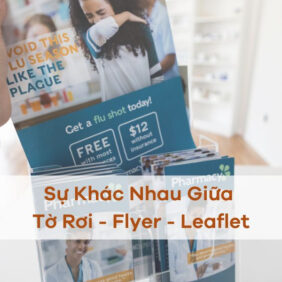 Sự Khác Nhau Giữa Tờ Rơi Flyer Và Leaflet